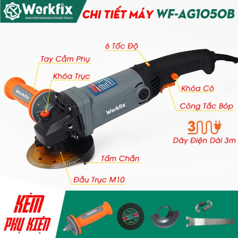Máy mài điện cầm tay WORKFIX WF-AG100CT, Công tắc cạnh 950W, 6 Tốc độ, Chống khởi động lại — CHI TIẾT SẢN PHẨM